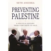 KNYGA Seth Anziska Preventing Palestine