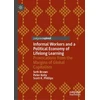 KNYGA Seth Brown Informal Workers and a Political Economy of Lifelong Learning