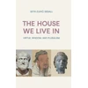 KNYGA Seth Zuiho Segall House We Live in