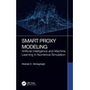 KNYGA Shahab D Mohaghegh Smart Proxy Modeling