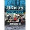 KNYGA Shahrukh Irani Job Shop Lean