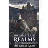 KNYGA Shane Kind Shattered Realms Book 1: The Great Army