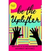 KNYGA Sharmay Mitchell be the Uplifter