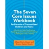 KNYGA Sharon Roszia Seven Core Issues Workbook for Parents of Traumatized Children and Teens