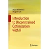 KNYGA Shashi Kant Mishra Introduction to Unconstrained Optimization with R