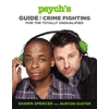 KNYGA Shawn Spencer Psych's Guide to Crime Fighting for the Totally Unqualified