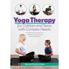 KNYGA Shawnee Thornton Thornton Hardy Yoga Therapy for Children and Teens with Complex Needs