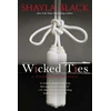KNYGA Shayla Black Wicked Ties
