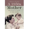 KNYGA Sheila Hardy 1950s Mother