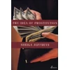 KNYGA Sheila Jeffreys Idea of Prostitution