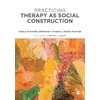 KNYGA Sheila Mcnamee Practicing Therapy as Social Construction