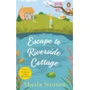 KNYGA Sheila Norton Escape to Riverside Cottage