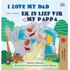 KNYGA Shelley Admont I Love My Dad (English Afrikaans Bilingual Children's Book)