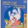 KNYGA Shelley Admont I Love to Sleep in My Own Bed (Hungarian English Bilingual Book)