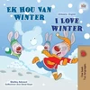 KNYGA Shelley Admont I Love Winter (Afrikaans English Bilingual Children's Book)
