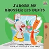 KNYGA Shelley Admont J'adore me brosser les dents