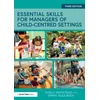 KNYGA Shelly Newstead Essential Skills for Managers of Child-Centred Settings
