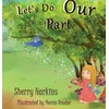 KNYGA Sherry Harkins Lets Do Our Part