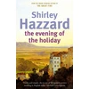 KNYGA Shirley Hazzard Evening Of The Holiday