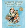 KNYGA Shirley Hughes's Trotter Street: Four Favourite Stories