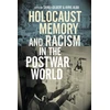 KNYGA Shirli Gilbert Holocaust Memory and Racism in the Postwar World