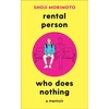 KNYGA Shoji Morimoto Rental Person Who Does Nothing