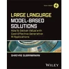 KNYGA Shreyas Subramanian Large Language Model-Based Solutions