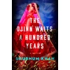KNYGA Shubnum Khan Djinn Waits a Hundred Years