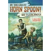 KNYGA Sid Fleischman By the Great Horn Spoon!