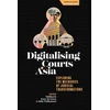 KNYGA Siddharth Peter De Souza Digitalising Courts in Asia