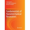 KNYGA Silvan Schmid Fundamentals of Nanomechanical Resonators