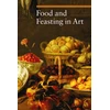 KNYGA Silvia Malaguzzi, Sylvia Malaguzzi Food and Feasting in Art