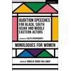 KNYGA Simeilia Hodge Dallaway Audition Speeches for Juodas, South Asian and Middle Eastern Actors: Monologues for Women