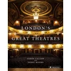 KNYGA Simon Callow London's Great Theatres