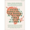 KNYGA Simon Gikandi Global Theatre Anthologies: Ancient, Indigenous and Modern Plays from Africa and the Diaspora