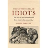 KNYGA Simon Jarrett Those They Called Idiots