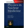 KNYGA Simon R Cherry Physics in Nuclear Medicine
