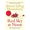 KNYGA Simon Sebag Montefiore Raudona Sky at Noon