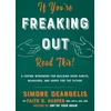 KNYGA Simone Deangelis If You're Freaking Out, Read This
