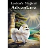 KNYGA Simone Paturel Loulou's Magical Adventure: The Baltas Pomeranian's Enchanted Forest