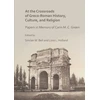 KNYGA Sinclair W Bell At the Crossroads of Greco-Roman History, Culture, and Religion