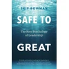 KNYGA Skip Bowman Safe to Great