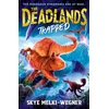 KNYGA Skye Melki Wegner Deadlands: Trapped
