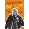 KNYGA Slava Pastuk Bad Trips