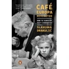 KNYGA Slavenka Drakulic Cafe Europa Revisited
