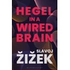 KNYGA Slavoj Zizek Hegel in A Wired Brain