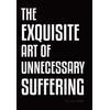 KNYGA So_To_Speak Exquisite Art of Unnecessary Suffering