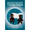 KNYGA Sohki Aski Esquao Walking This Path Together