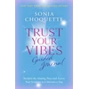 KNYGA Sonia Choquette Trust Your Vibes Guided Journal