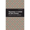 KNYGA Sophia Alice Callahan Wynema